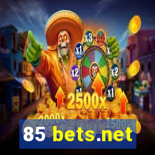 85 bets.net